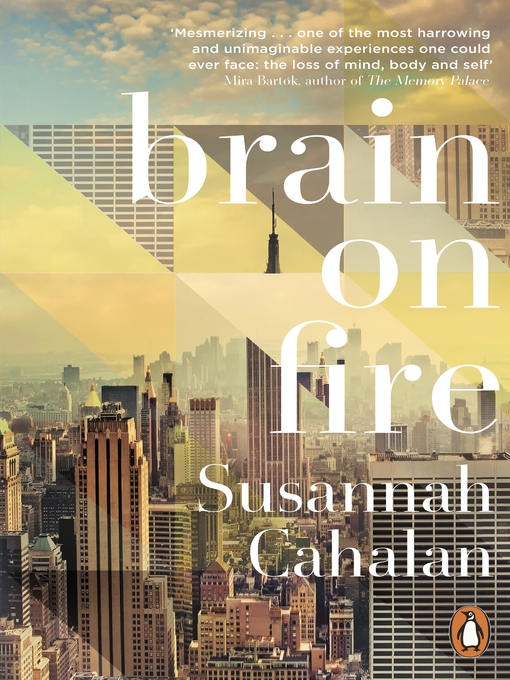 Title details for Brain On Fire by Susannah Cahalan - Wait list